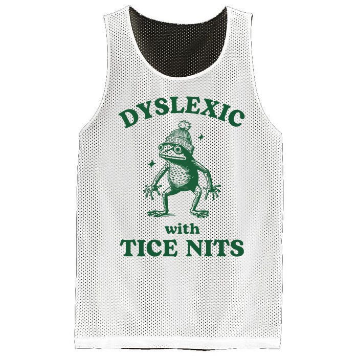 Dyslexic With Tice Nits Funny Dyslexia Mesh Reversible Basketball Jersey Tank