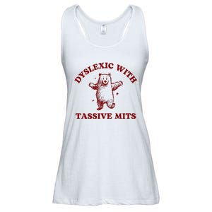 Dyslexic With Tassive Mits Bear Ladies Essential Flowy Tank