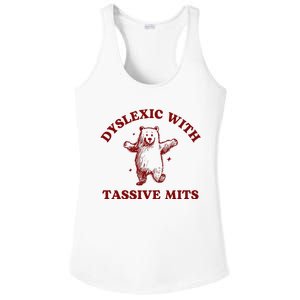 Dyslexic With Tassive Mits Bear Ladies PosiCharge Competitor Racerback Tank