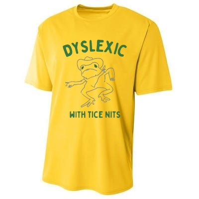 Dyslexic With Tice Nits Performance Sprint T-Shirt