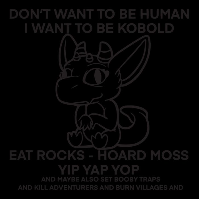 DonT Want To Be Human I Want To Be Kobold Eat Rocks Hoard Moss Yip Yap Yop 16oz Travel Tumbler