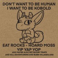 DonT Want To Be Human I Want To Be Kobold Eat Rocks Hoard Moss Yip Yap Yop Cotton Canvas Backpack