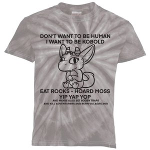 DonT Want To Be Human I Want To Be Kobold Eat Rocks Hoard Moss Yip Yap Yop Kids Tie-Dye T-Shirt