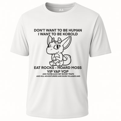 DonT Want To Be Human I Want To Be Kobold Eat Rocks Hoard Moss Yip Yap Yop Performance Shirt