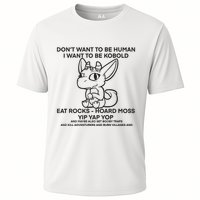 DonT Want To Be Human I Want To Be Kobold Eat Rocks Hoard Moss Yip Yap Yop Performance Shirt