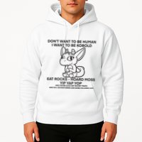 DonT Want To Be Human I Want To Be Kobold Eat Rocks Hoard Moss Yip Yap Yop Hoodie