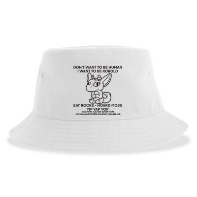 DonT Want To Be Human I Want To Be Kobold Eat Rocks Hoard Moss Yip Yap Yop Sustainable Bucket Hat