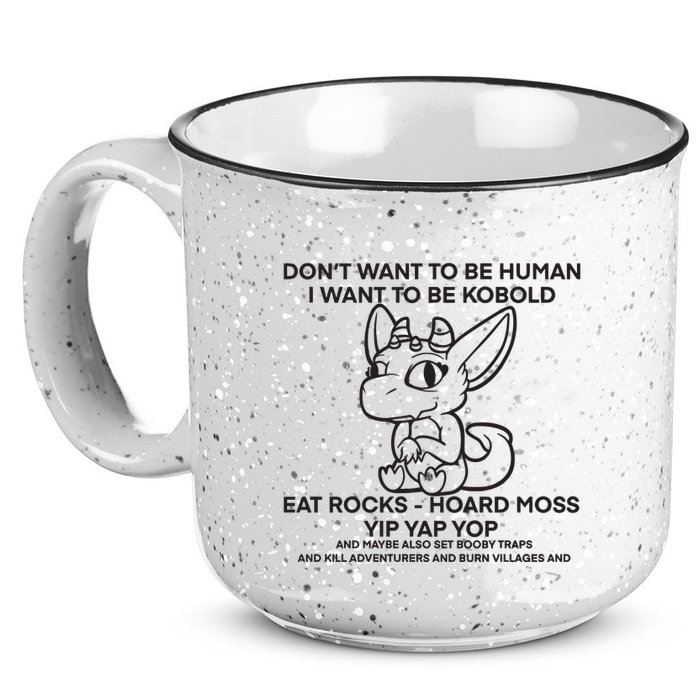 DonT Want To Be Human I Want To Be Kobold Eat Rocks Hoard Moss Yip Yap Yop 15oz Campfire Ceramic Mug