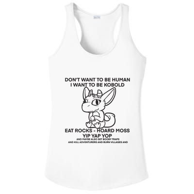 DonT Want To Be Human I Want To Be Kobold Eat Rocks Hoard Moss Yip Yap Yop Ladies PosiCharge Competitor Racerback Tank