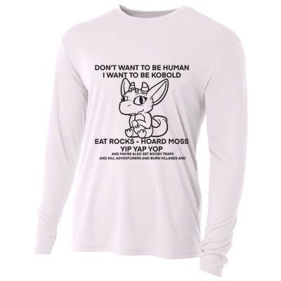 DonT Want To Be Human I Want To Be Kobold Eat Rocks Hoard Moss Yip Yap Yop Cooling Performance Long Sleeve Crew