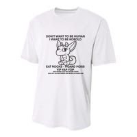DonT Want To Be Human I Want To Be Kobold Eat Rocks Hoard Moss Yip Yap Yop Youth Performance Sprint T-Shirt