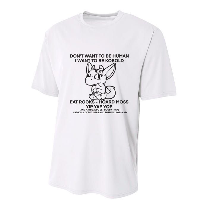DonT Want To Be Human I Want To Be Kobold Eat Rocks Hoard Moss Yip Yap Yop Youth Performance Sprint T-Shirt
