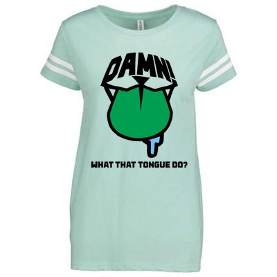 Damn What That Tongue Do Enza Ladies Jersey Football T-Shirt