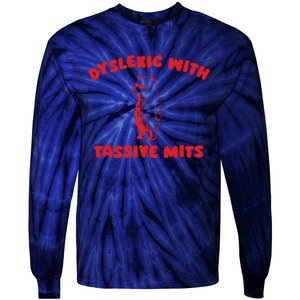 Dyslexic With Tassive Mits Retro Cartoon Tie-Dye Long Sleeve Shirt