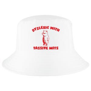 Dyslexic With Tassive Mits Retro Cartoon Cool Comfort Performance Bucket Hat