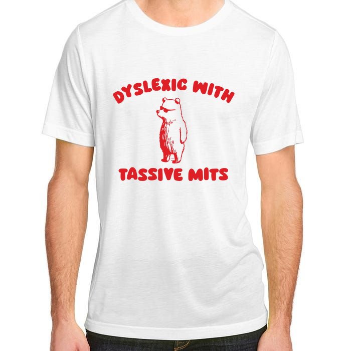 Dyslexic With Tassive Mits Retro Cartoon Adult ChromaSoft Performance T-Shirt