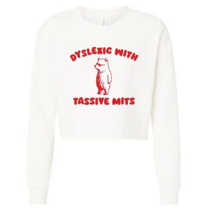 Dyslexic With Tassive Mits Retro Cartoon Cropped Pullover Crew