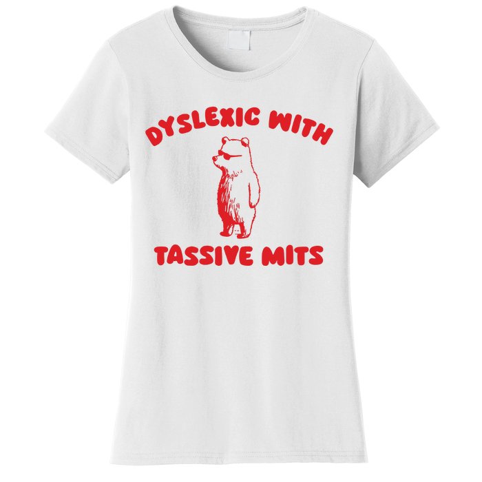 Dyslexic With Tassive Mits Retro Cartoon Women's T-Shirt