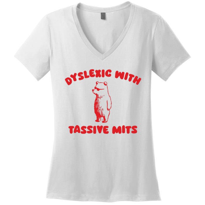 Dyslexic With Tassive Mits Retro Cartoon Women's V-Neck T-Shirt