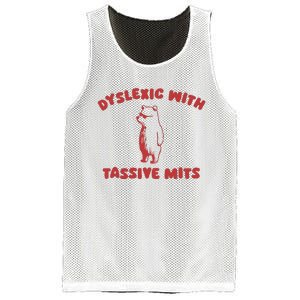 Dyslexic With Tassive Mits Mesh Reversible Basketball Jersey Tank