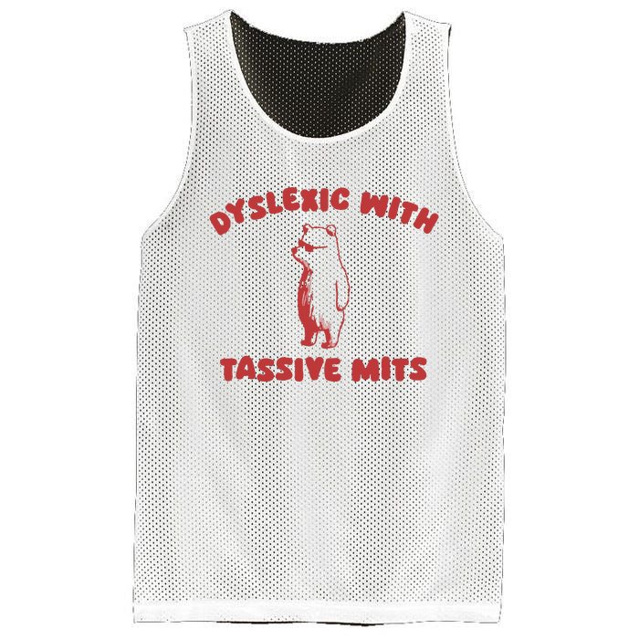 Dyslexic With Tassive Mits Mesh Reversible Basketball Jersey Tank