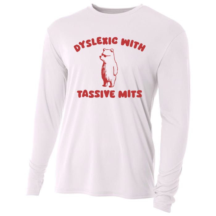 Dyslexic With Tassive Mits Cooling Performance Long Sleeve Crew