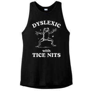 Dyslexic With Tice Nits Funny Dyslexia Ladies PosiCharge Tri-Blend Wicking Tank