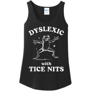 Dyslexic With Tice Nits Funny Dyslexia Ladies Essential Tank