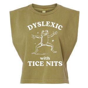 Dyslexic With Tice Nits Funny Dyslexia Garment-Dyed Women's Muscle Tee