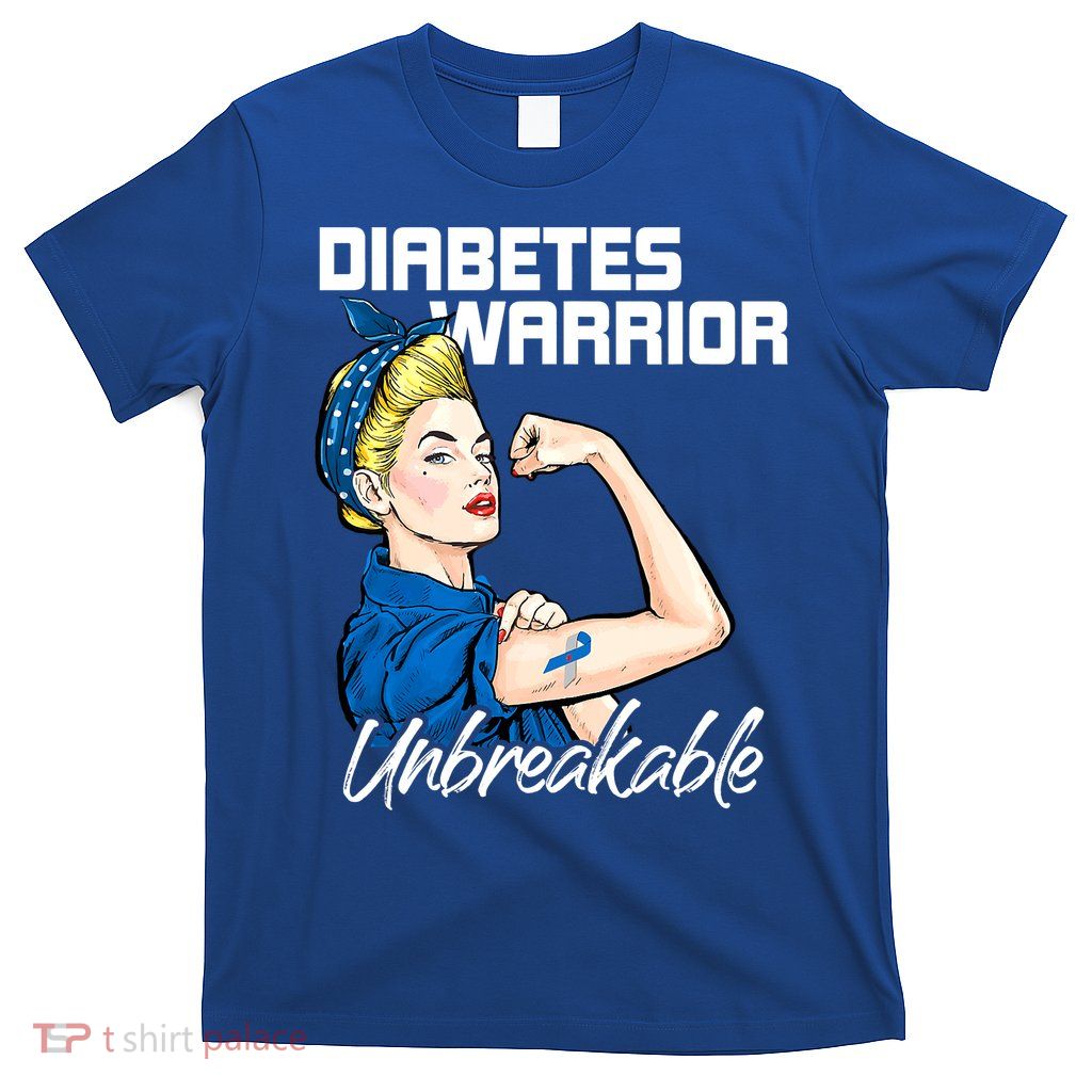 Diabetes Warrior Unbreakable Diabetes Awareness T-Shirt