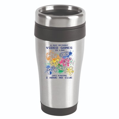 Day Without Video Games No Clue 16oz Travel Tumbler