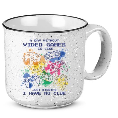 Day Without Video Games No Clue 15oz Campfire Ceramic Mug