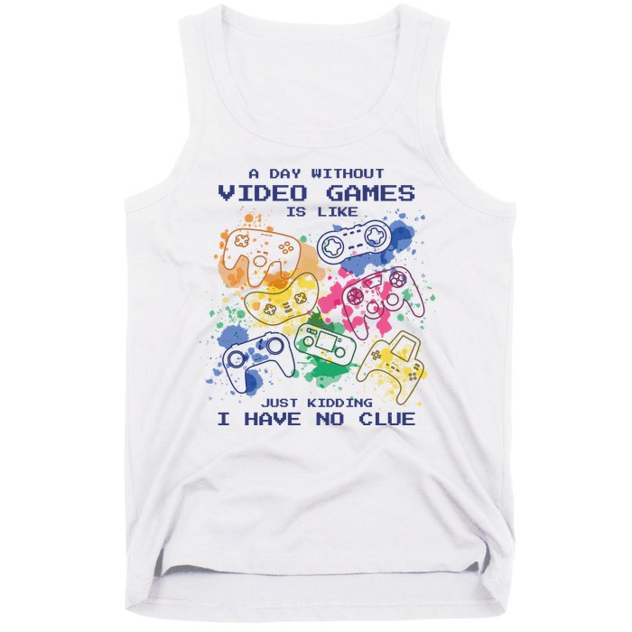 Day Without Video Games No Clue Tank Top