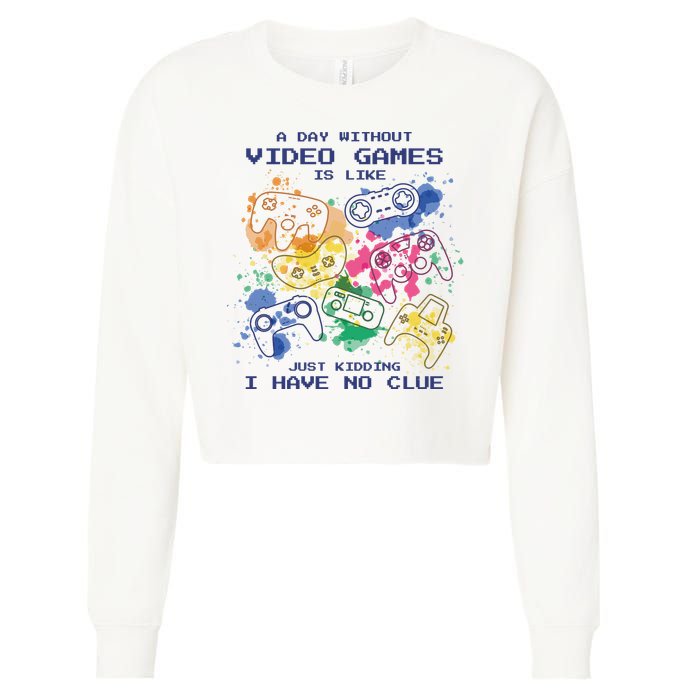 Day Without Video Games No Clue Cropped Pullover Crew