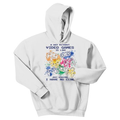 Day Without Video Games No Clue Kids Hoodie