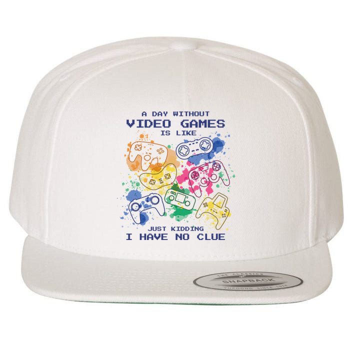 Day Without Video Games No Clue Wool Snapback Cap