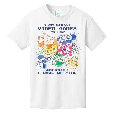 Day Without Video Games No Clue Kids T-Shirt