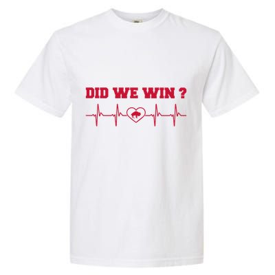 Did We Win Graphic Trending Tee Garment-Dyed Heavyweight T-Shirt