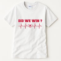 Did We Win Graphic Trending Tee Tall T-Shirt