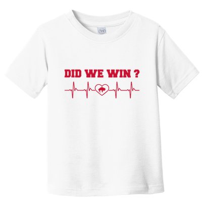 Did We Win Graphic Trending Tee Toddler T-Shirt