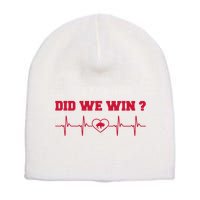 Did We Win Graphic Trending Tee Short Acrylic Beanie