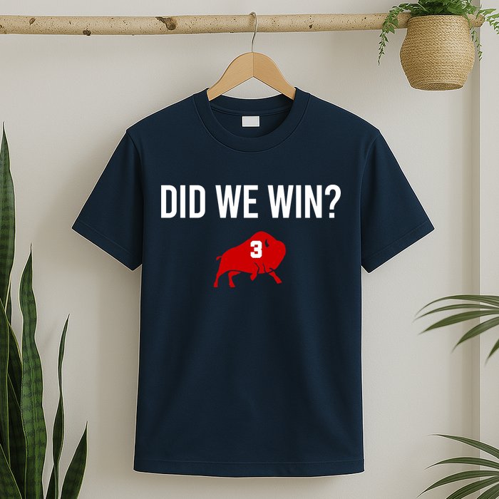 Did We Win Graphic Trending Tee T-Shirt