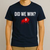 Did We Win Graphic Trending Tee T-Shirt