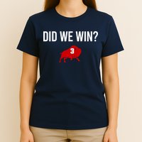 Did We Win Graphic Trending Tee T-Shirt