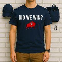 Did We Win Graphic Trending Tee T-Shirt