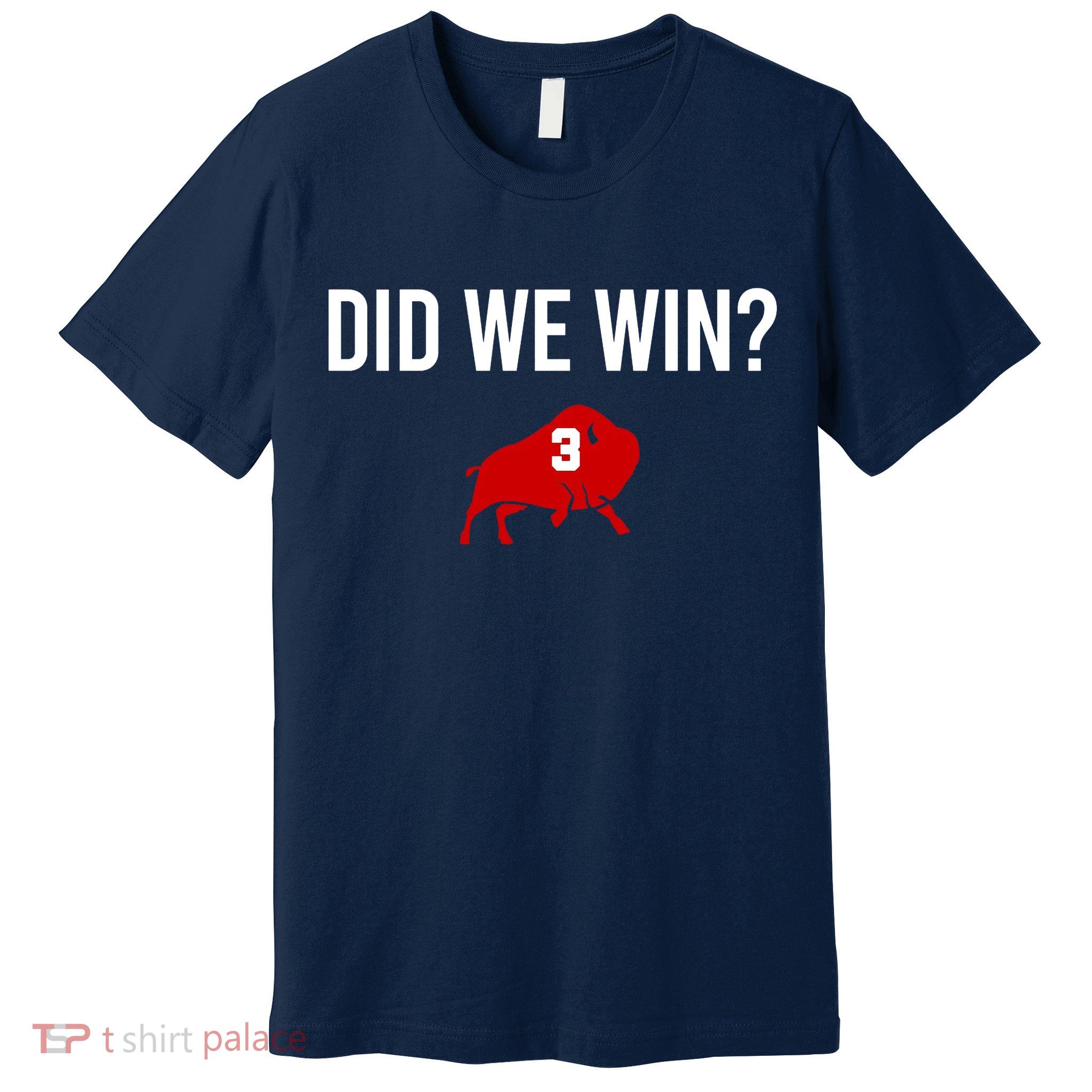 Did We Win Graphic Trending Tee Premium T-Shirt