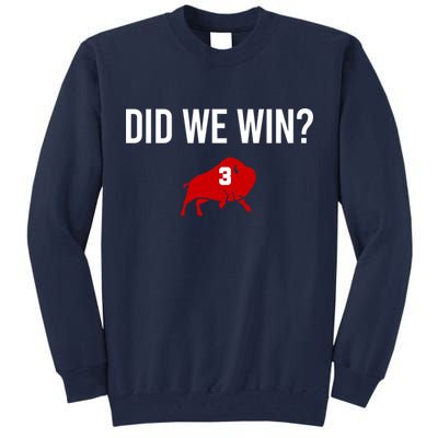 Did We Win Graphic Trending Tee Tall Sweatshirt