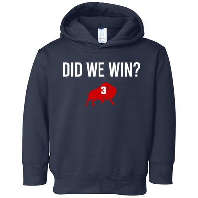 Did We Win Graphic Trending Tee Toddler Hoodie