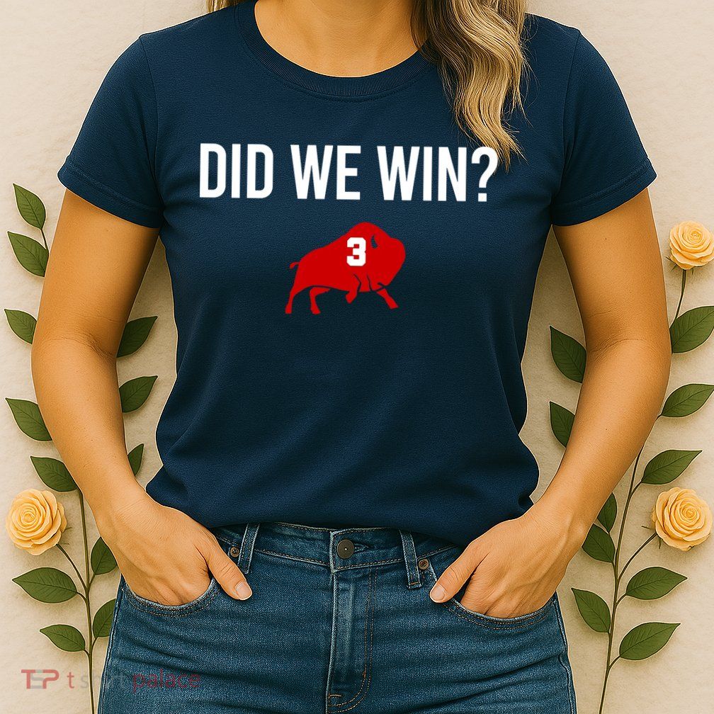 Did We Win Graphic Trending Tee Womens T-Shirt