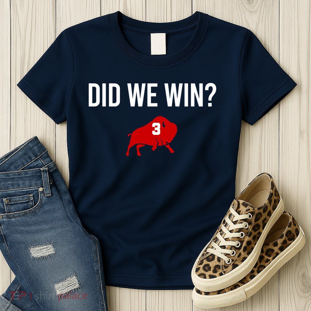 Did We Win Graphic Trending Tee Womens T-Shirt